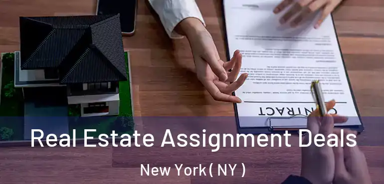  Real Estate Assignment Deals New York ( NY )
