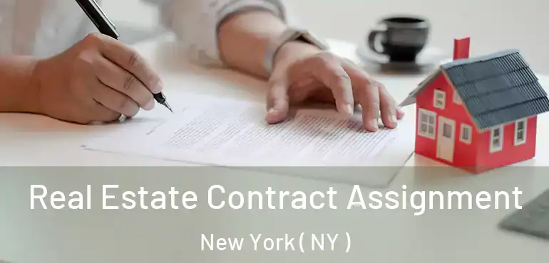  Real Estate Contract Assignment New York ( NY )