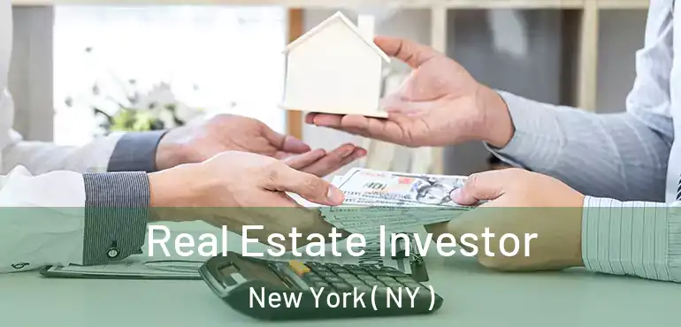  Real Estate Investor New York ( NY )