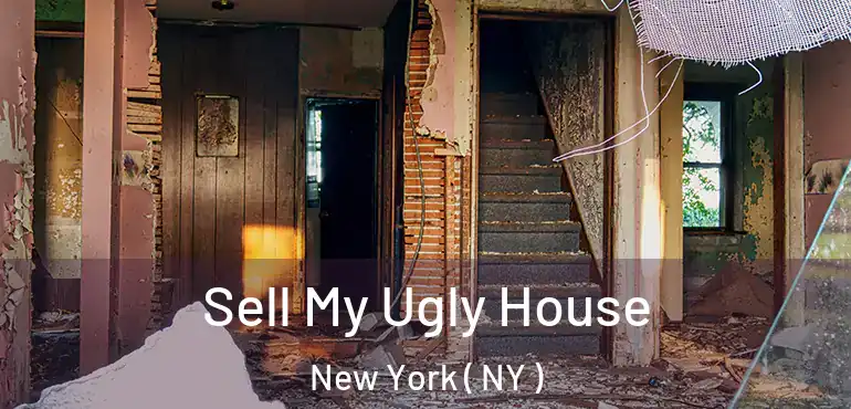  Sell My Ugly House New York ( NY )